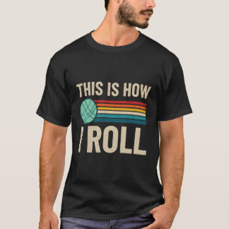 Hur jag Roll Bocce Boll Bocci Player Gräsmatta Bow T Shirt