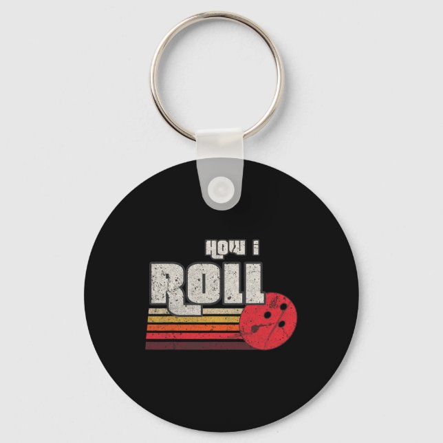 Hur jag Roll Funny Graphic Bowling Strejkas League Nyckelring (Framsida)