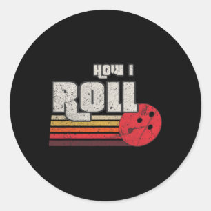 Hur jag Roll Funny Graphic Bowling Strejkas League Runt Klistermärke