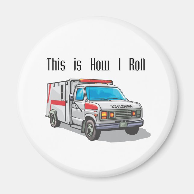Hur jag rullar Ambulance Magnet (Framsidan)