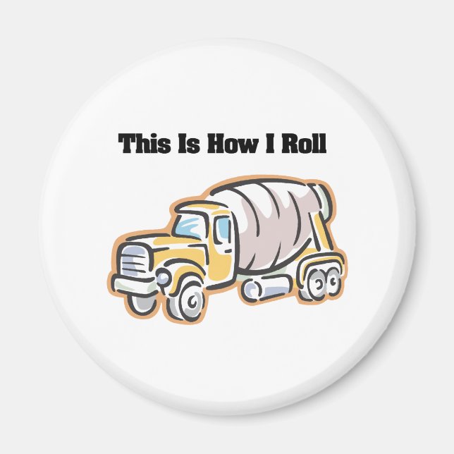 Hur jag rullar (Cementbil) Magnet (Framsidan)