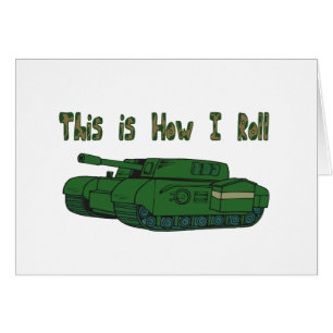 Hur jag rullar (militär Tank) Hälsningskort