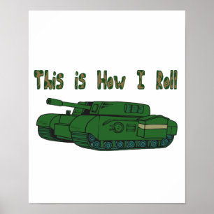 Hur jag rullar (militär Tank) Poster