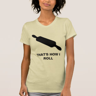 Hur jag rullar tee shirt