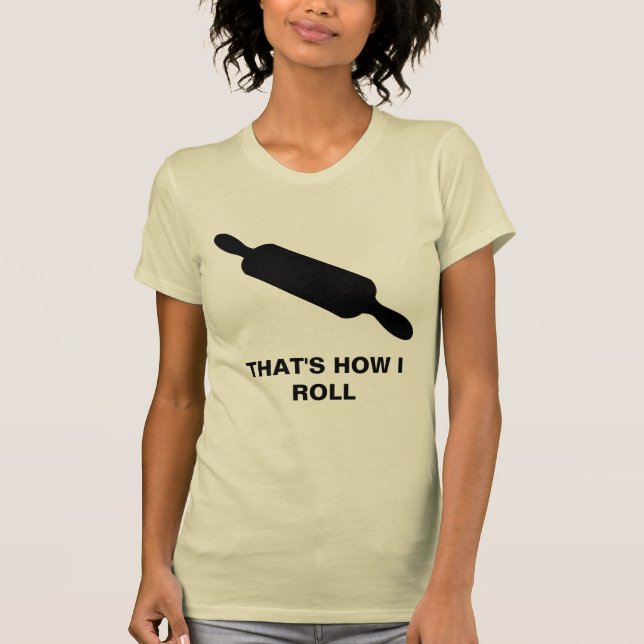 Hur jag rullar tee shirt (Framsida)