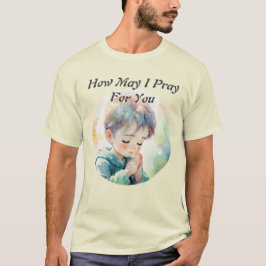 Hur kan jag be för dig T-shirt