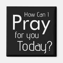 Hur kan jag be om dig? kristen magnet