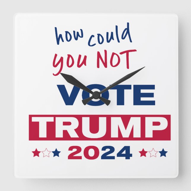 Hur kunde du INTE rösta TRUMP 2024? Fyrkantig Klocka (Framsida)
