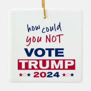 Hur kunde du INTE rösta TRUMP 2024? Julgransprydnad Keramik
