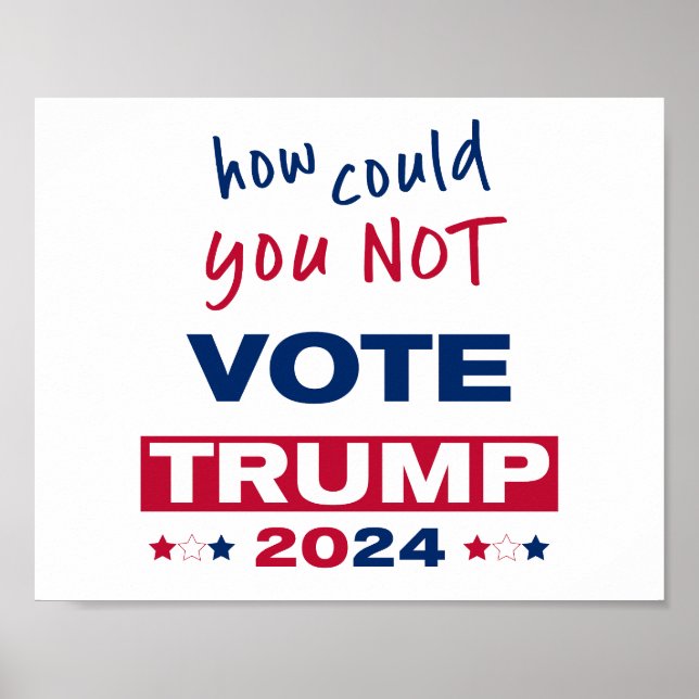 Hur kunde du INTE rösta TRUMP 2024? Poster (Framsidan)