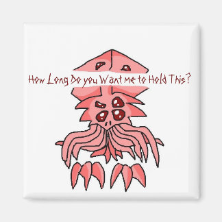 Hur länge vill du att jag ska hålla det här? magnet