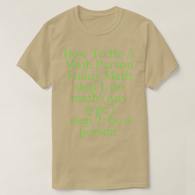 Hur man är en matematik, en ynklig matematik 2 t shirt (Design framsida)