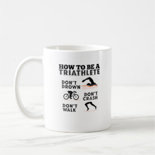 Hur man är en Triathlete Triathlon Kaffemugg
