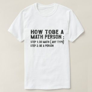 Hur man är matematiker - Lärarmatematiker T Shirt