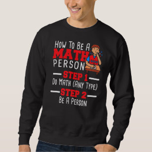 Hur man är matematiker Math Lärare Lång Ärmad Tröja