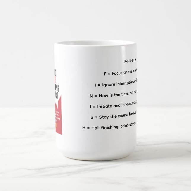 "Hur man avslutar allt du påbörjar"-mugg Kaffemugg (Center)