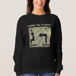 Hur man bajsar fel rätt människa säger t shirt