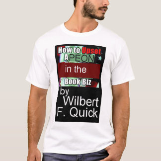 Hur man förargar en Peon i bokaffärerna T-shirt