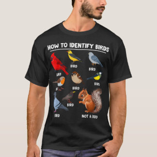 Hur Man Identifierar Fåglar Roliga Fågelidentifier T Shirt