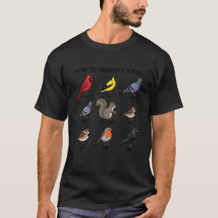 Hur man identifierar fåglar Roliga Fågelkvinnor Få T Shirt