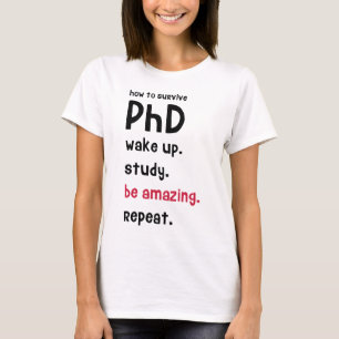 Hur man överlever PhD T Shirt
