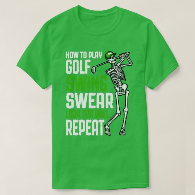 Hur man spelar Golf Swing Swear Funny Skeleton Gol T Shirt (Design framsida)