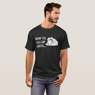 Hur man väljer upp chickKVINNA chic för chook f T Shirt