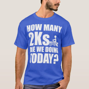 Hur många 2 ks gör vi idag? t shirt