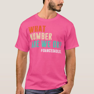 Hur många är vi på Dance Pappa? T Shirt