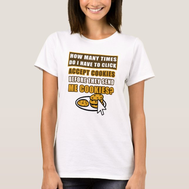 Hur många gånger måste jag klicka på Acceptera coo T Shirt (Framsida)