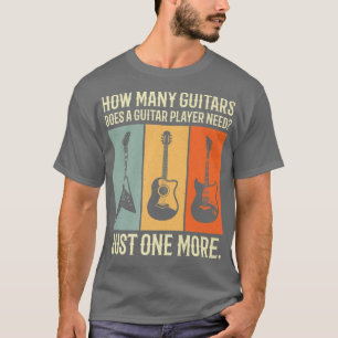 Hur många gitarrer behöver en gitarr? t shirt