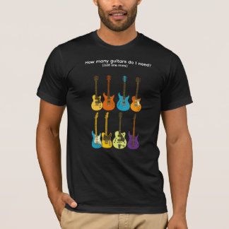Hur många gitarrer behöver jag? (bara en till) t shirt