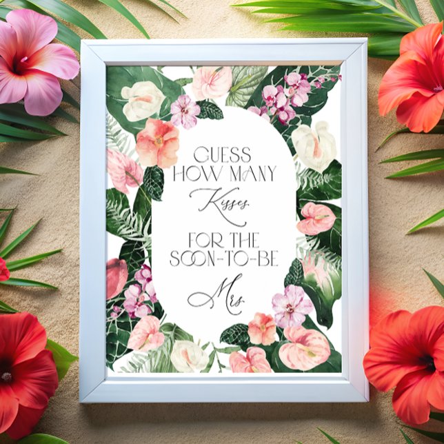 Hur Många Kyssar Tropisk Blommig Bröllopsfestlek Poster (Skapare uppladdad)