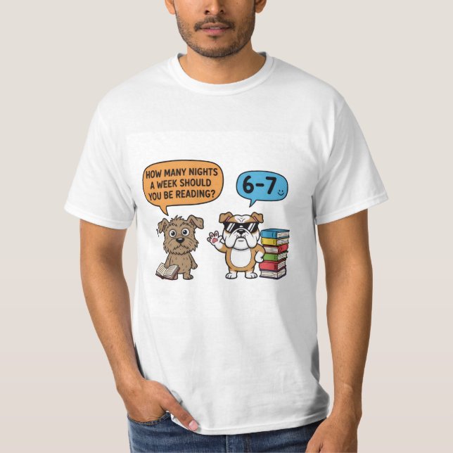 Hur många nätter i veckan ska du läsa? hund t shirt (Framsida)