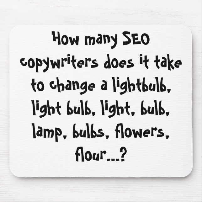 Hur många SEO-copywriters gör den för att ta till… Musmatta (Framsidan)