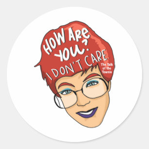 Hur mår du? Jag bryr mig inte om Stickers Runt Klistermärke
