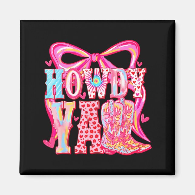 Hur Mår Ni Alla Cowboy Stövlar Coquette Bow Wester Magnet (Framsidan)