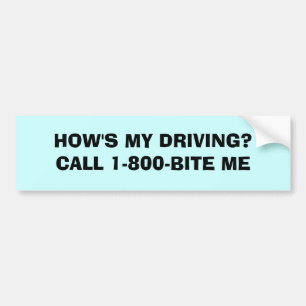 HUR MITT KÖR? APPELL 1-800-BITE MIG BILDEKAL