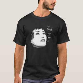 hur mycket älskar du mig? MÖRK Tee Shirt