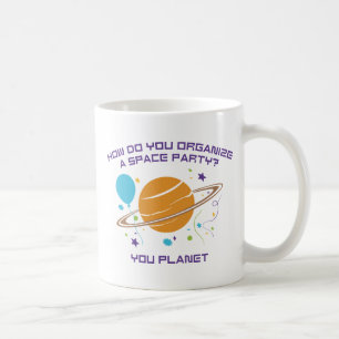 Hur organiserar du ett område Party? Du Planet. Kaffemugg