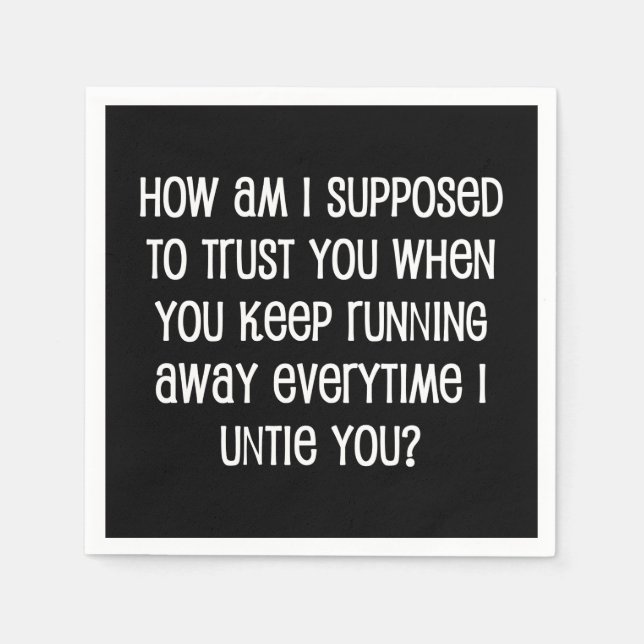 Hur ska jag kunna lita på dig? pappersservett (Framsidan)