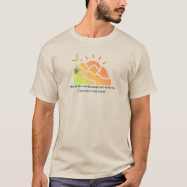Hur ska världen veta om Kristus T Shirt