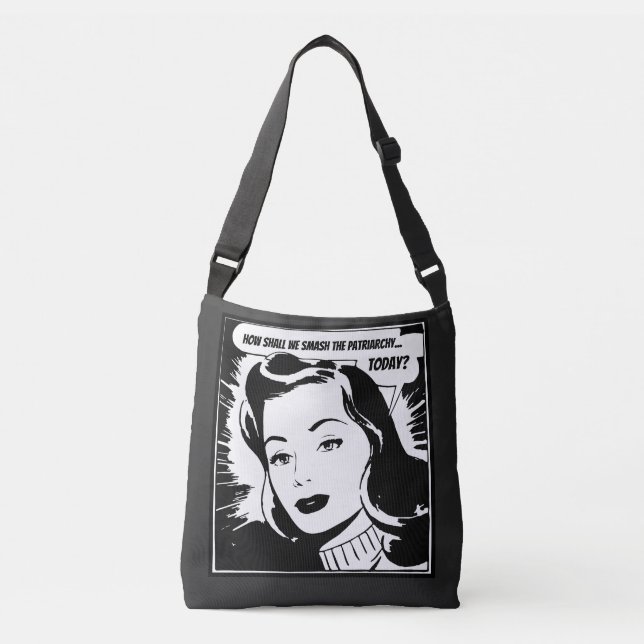 Hur ska vi krossa patriarkin i dag? axelväska (Framsida)