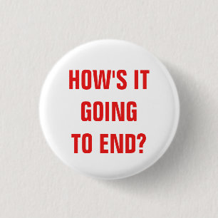 Hur slutar det? Badge Knapp