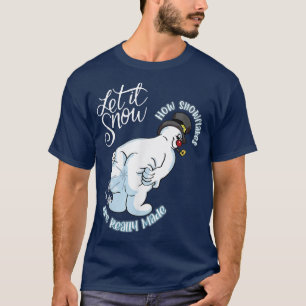 Hur Snöflingor är det med Verkligen, Snögubbe Chri T Shirt