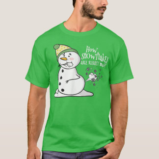 Hur Snöflingor görs Verkligen till Snögubbe Chris? T Shirt