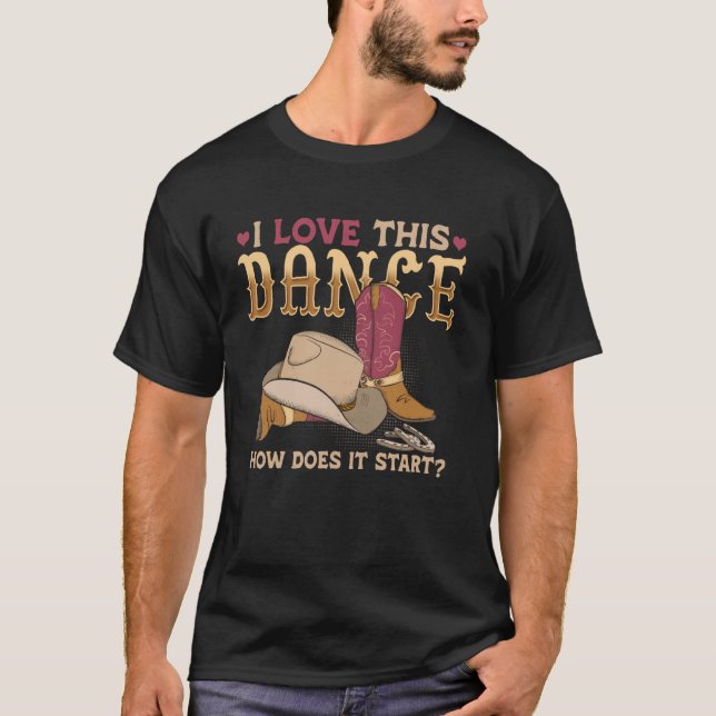 Hur startar Dance Line Dancer Land? T Shirt (Framsida)