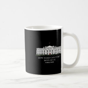 Hur svårt kan det vara för pojkarna? Kamala Harris Kaffemugg