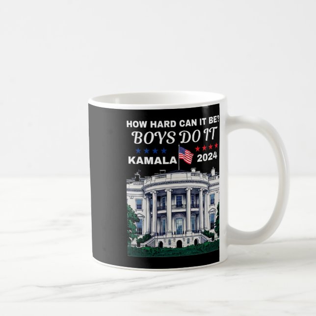 Hur svårt kan det vara för pojkarna? Kamala Harris Kaffemugg (Höger)