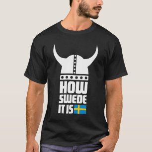 Hur svensken det är den roliga grundläggande mö tee shirt